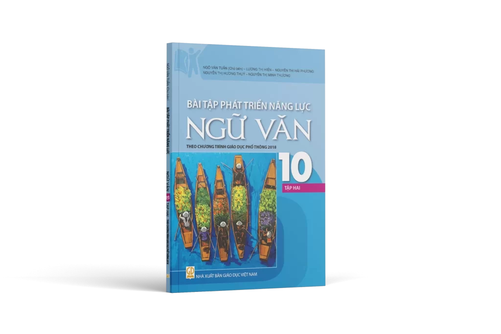 Bài tập phát triển năng lực Ngữ Văn lớp 10 tập 2