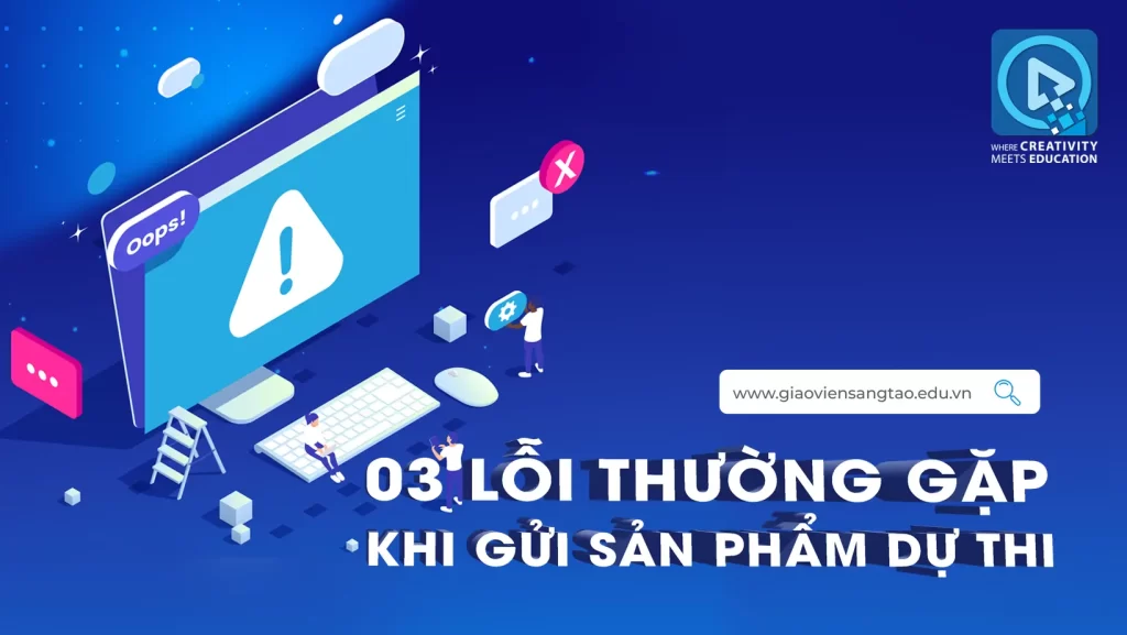 3 Lỗi thường gặp khi gửi sản phẩm dự thi thiết kế bài giảng tiếng anh - 1