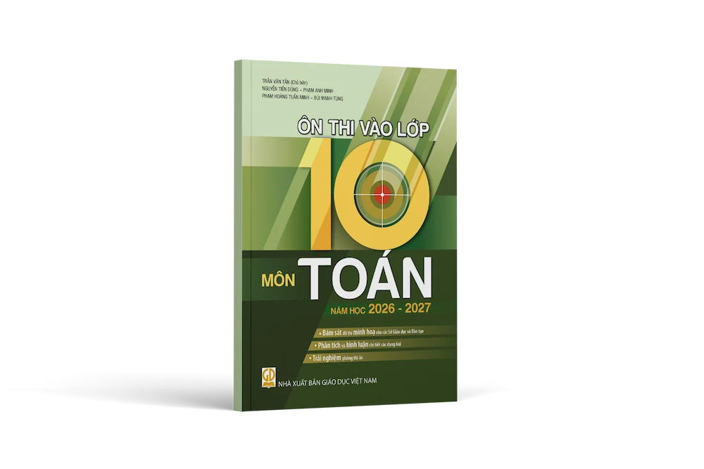 Sách Hướng dẫn ôn thi Toán vào 10 mới nhất