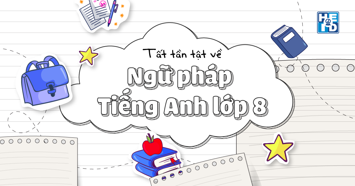 Ngữ pháp tiếng Anh lớp 8