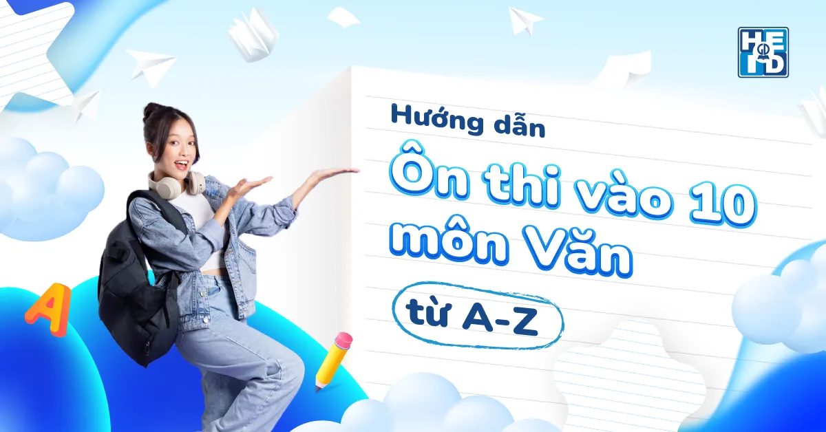 Hướng dẫn ôn thi vào 10 môn Văn