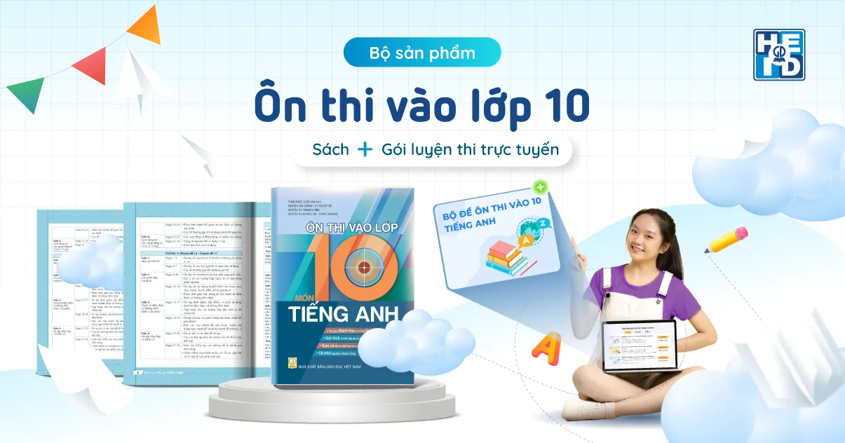 Lộ trình ôn thi Tiếng Anh vào 10 - Bộ sản phẩm