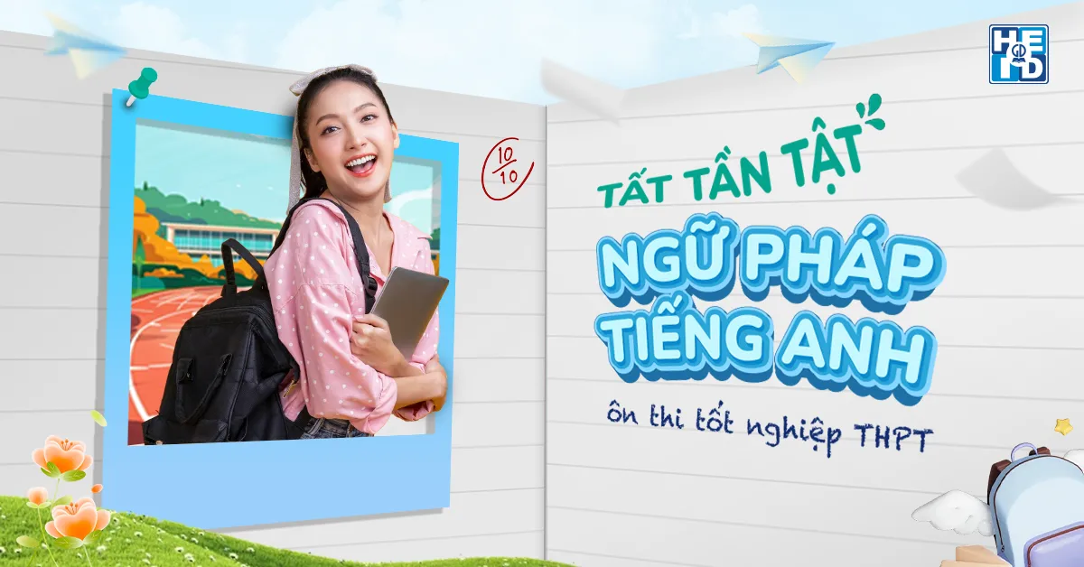 Ngữ pháp tiếng anh ôn thi tốt nghiệp THPT