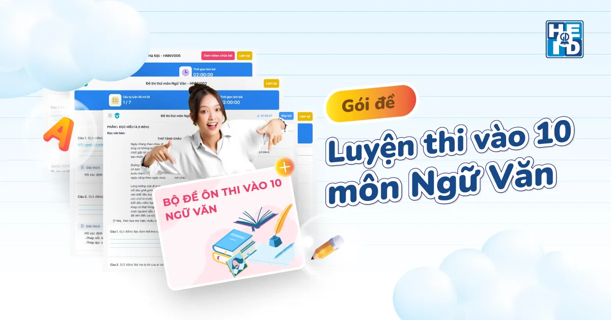 Gói đề ôn thi Văn vào 10 chất lượng
