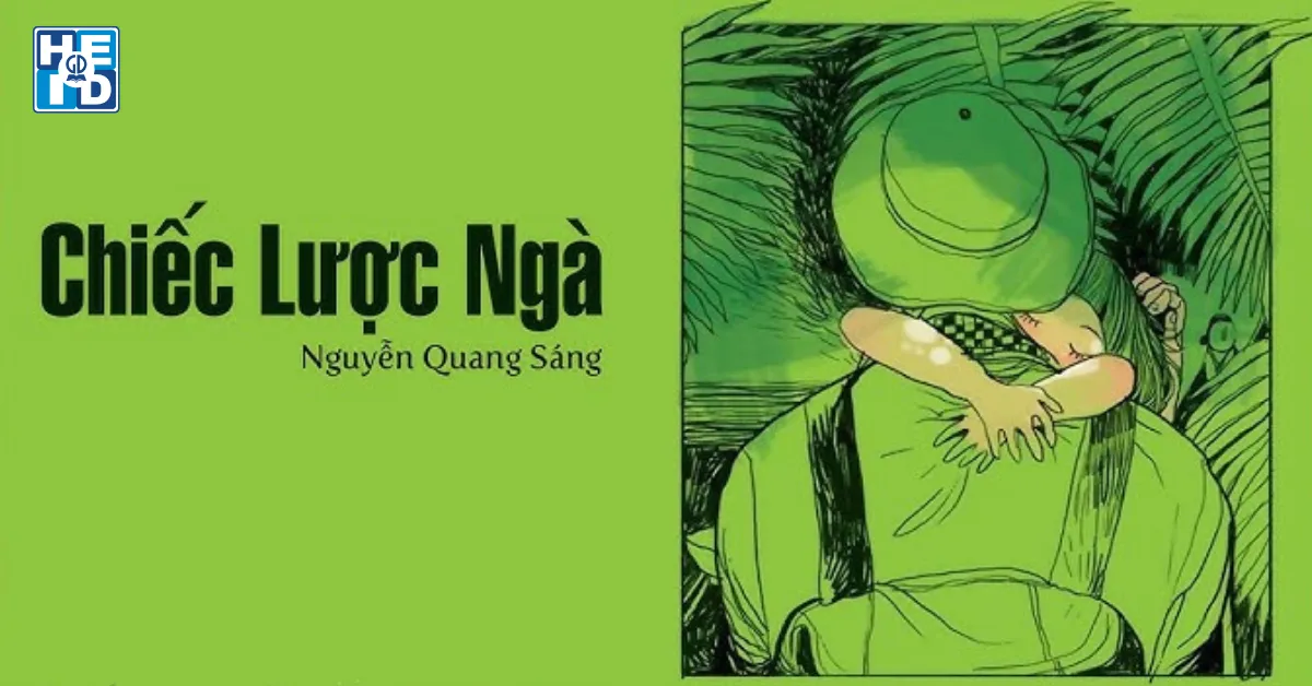 nghị luận văn học tác phẩm Chiếc lược ngà của nhà văn Nguyễn Quang Sáng