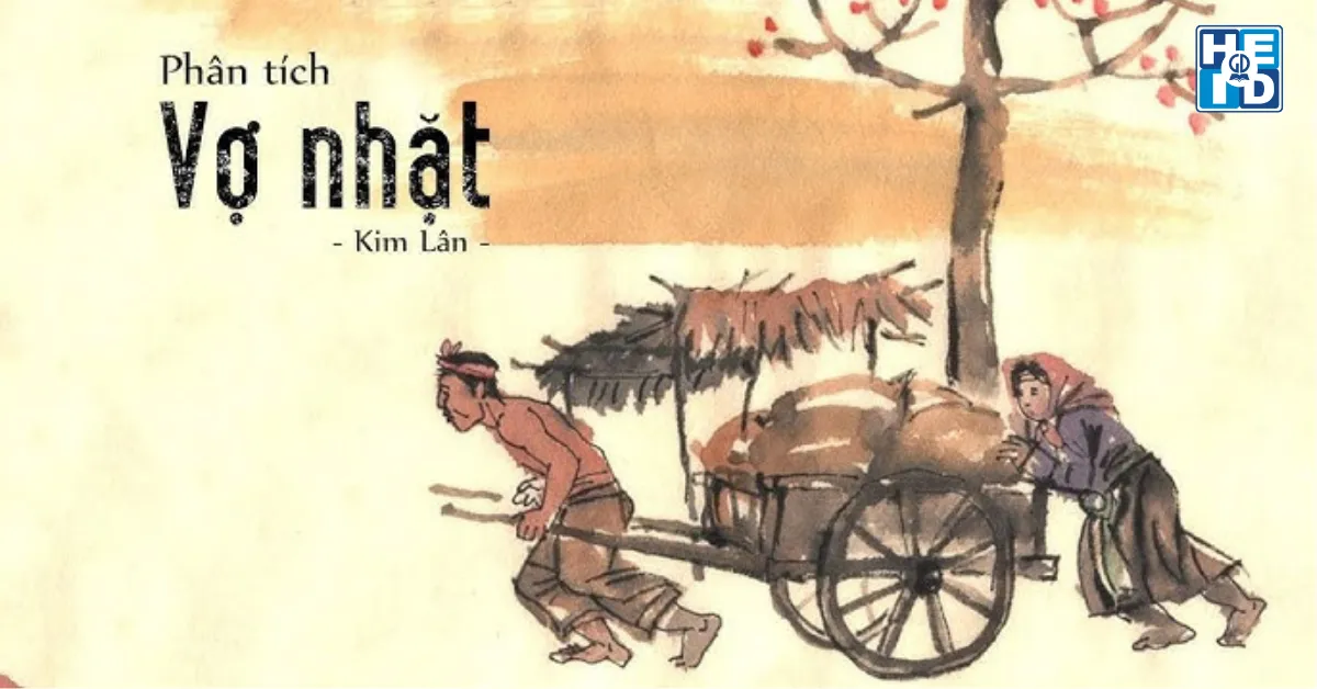 Nghị luận văn học tác phẩm Vợ Nhặt của nhà văn Kim Lân