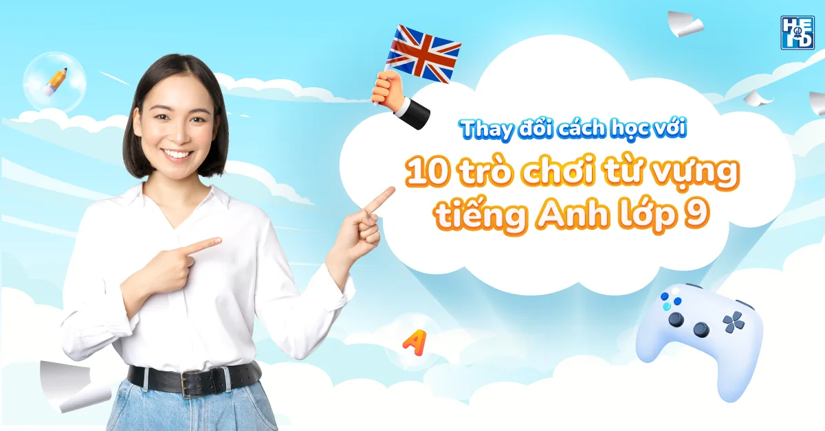 trò chơi từ vựng tiếng anh lớp 9