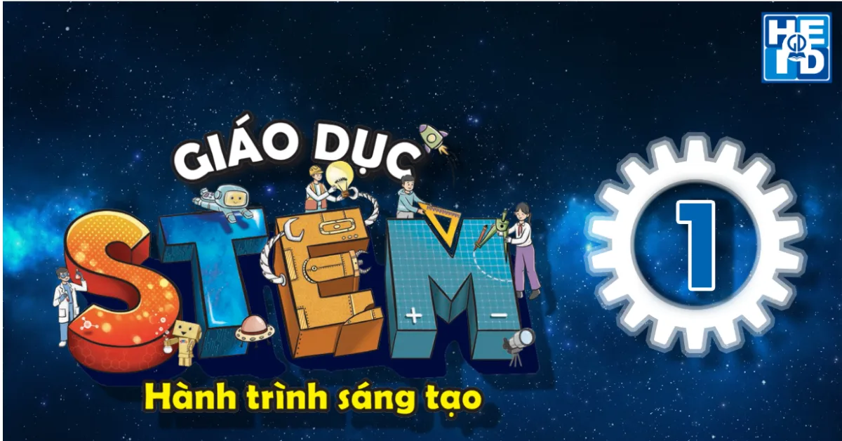 Bộ sách Giáo dục STEM lớp 1 - Hành trình sáng tạo