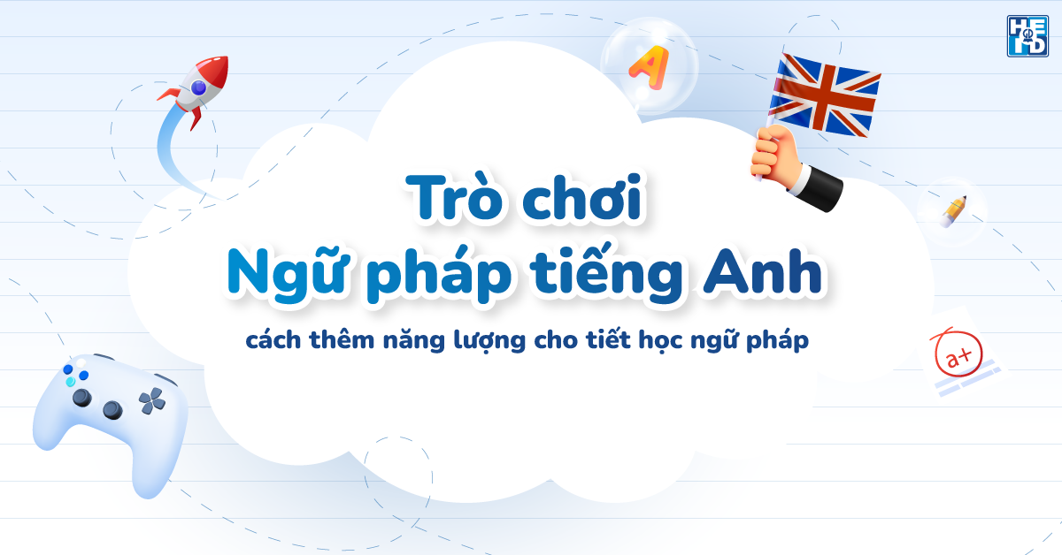 Trò chơi ngữ pháp tiếng Anh