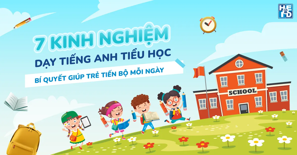 kinh nghiệm dạy tiếng anh tiểu học