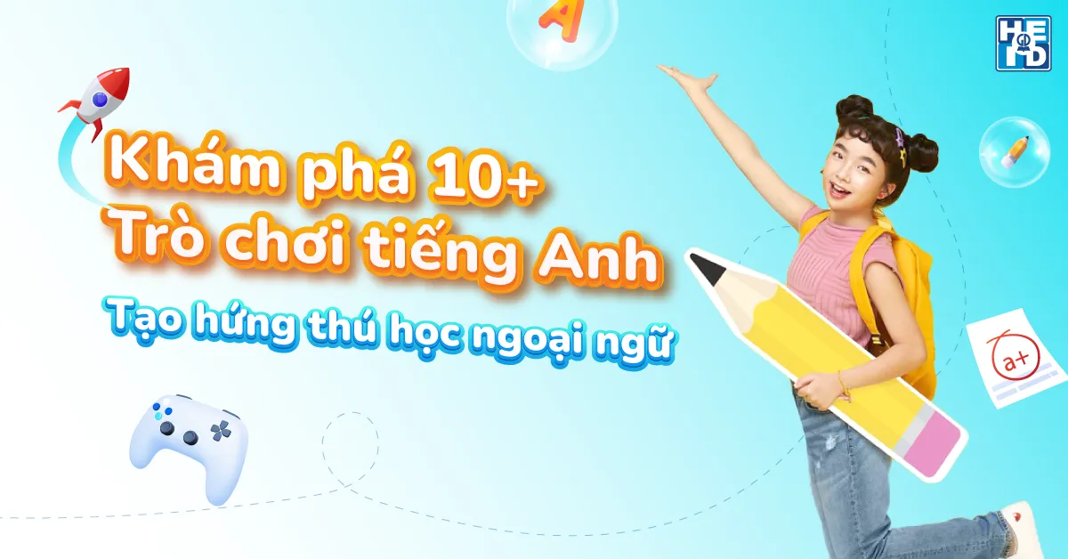 10+ trò chơi tiếng anh