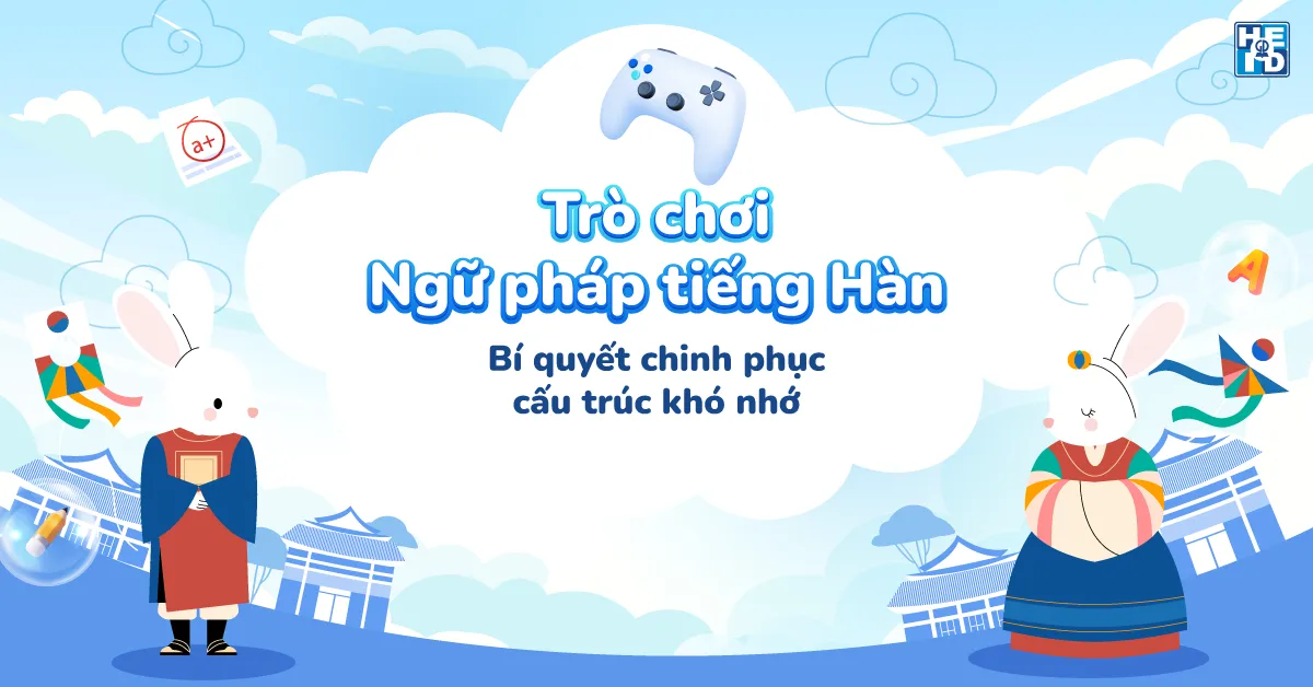 Trò chơi ngữ pháp tiếng Hàn