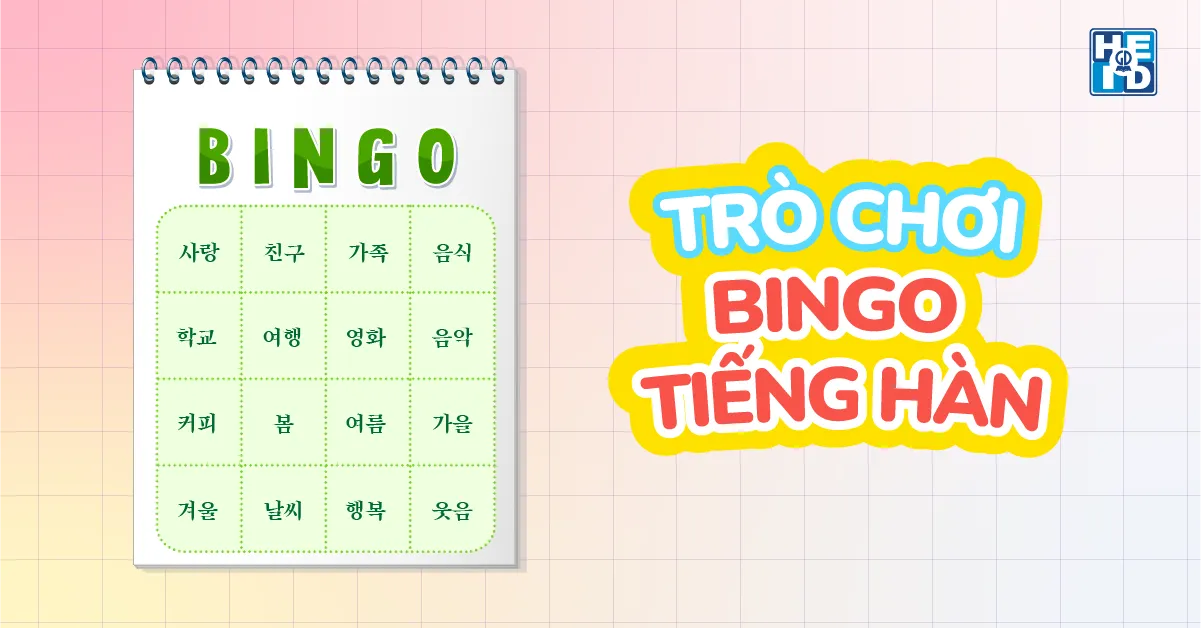 Trò chơi bingo tiếng Hàn - từ vựng tiếng Hàn lớp 3