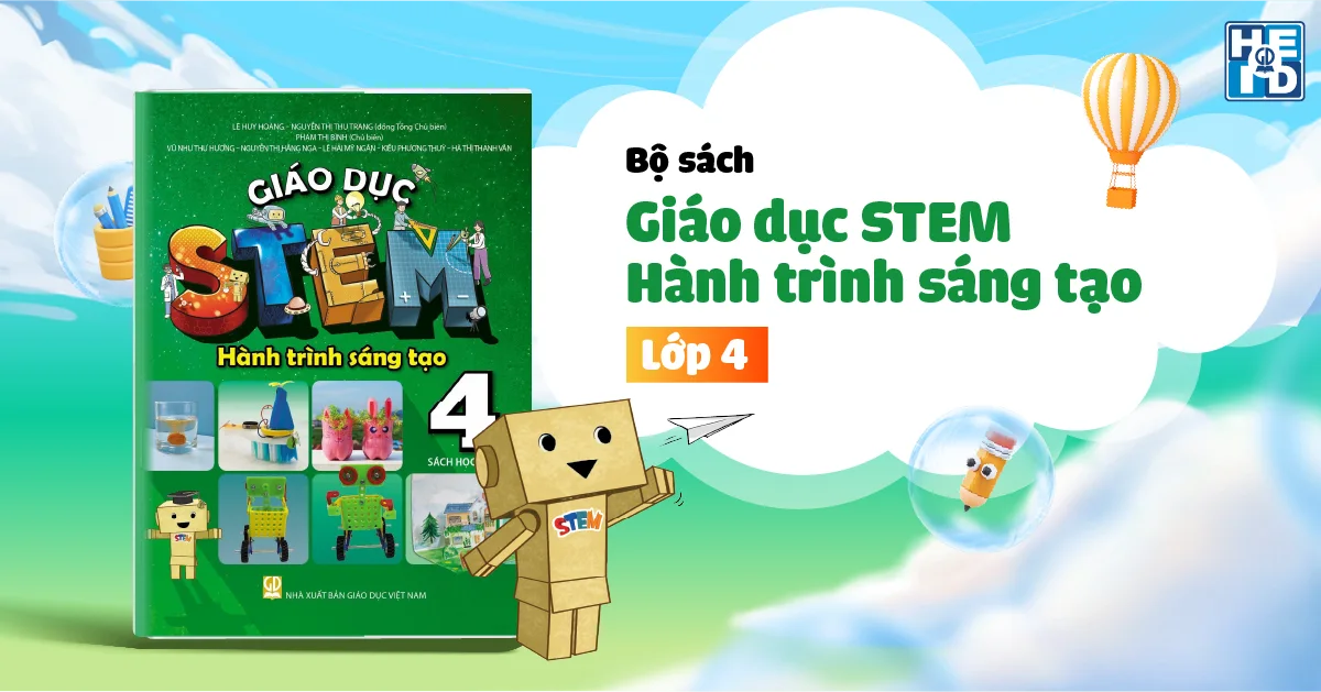 Bộ sách Giáo dục STEM - Hành trình sáng tạo lớp 4 trò chơi stem