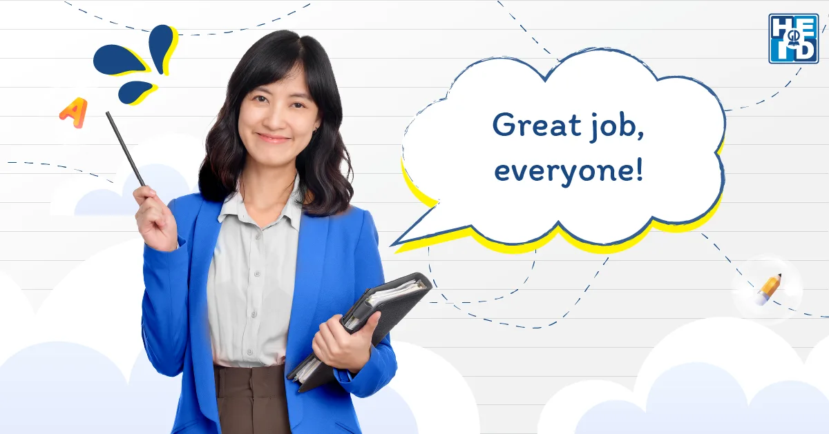 Mẫu câu giao tiếp tiếng Anh khen ngợi khi học sinh làm tốt